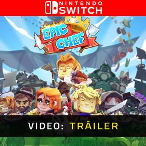 Epic Chef Nintendo Switch - Tráiler