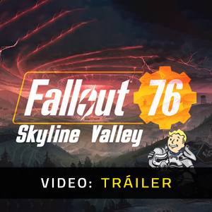 Fallout 76 Skyline Valley - Tráiler