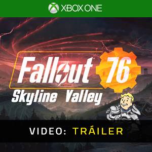 Fallout 76 Skyline Valley Xbox One - Tráiler