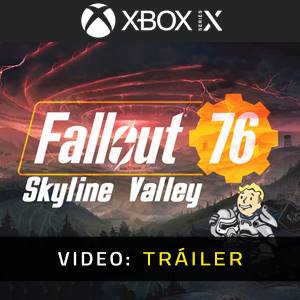 Fallout 76 Skyline Valley Xbox Series - Tráiler