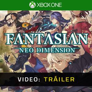 FANTASIAN Neo Dimension Tráiler en Vídeo