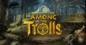 Among The Trolls marca un Nuevo Comienzo con el Nuevo Trailer