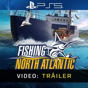 Fishing North Atlantic PS5 - Tráiler