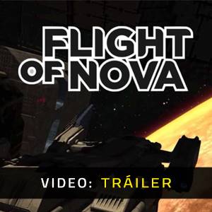 Flight Of Nova - Tráiler