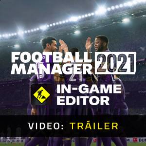 Football Manager 2021 In-game Editor Tráiler de Video