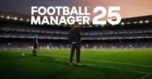 Football Manager 25: Se revelan dos grandes innovaciones para los fans