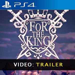 For The King PS4 Video dela campaña