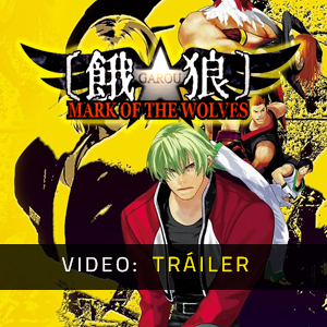 Garou Mark Of The Wolves - Tráiler de video