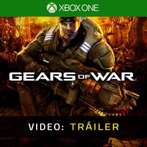 GEARS OF WAR Xbox One - Tráiler