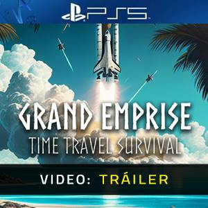 Grand Emprise Time Travel Survival