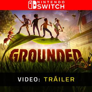 Grounded Nintendo Switch - Tráiler de Video