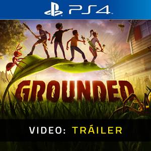 Grounded PS4 - Tráiler de Video