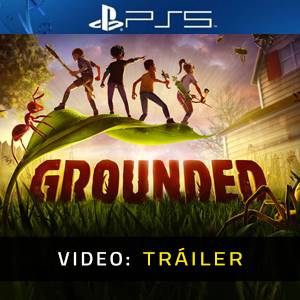 Grounded PS5 - Tráiler de Video