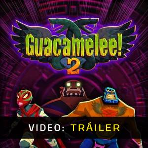 Guacamelee 2 Tráiler del Juego