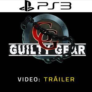 Guilty Gear Tráiler en Vídeo