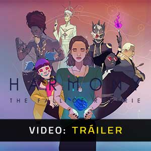 Harmony The Fall of Reverie - Tráiler en Vídeo