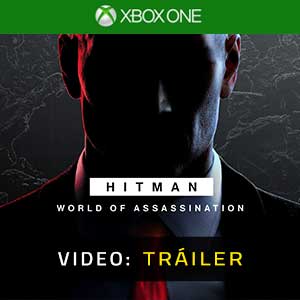 HITMAN World of Assassination - Tráiler en Vídeo