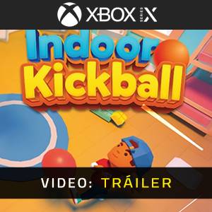 Kickball Indoor Xbox Series X - Tráiler de Video