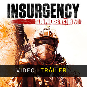 Insurgency Sandstorm Tráiler de Video