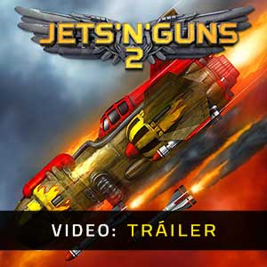 Jets n Guns 2 Vídeo En Tráiler