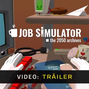 Job Simulator - Tráiler de Video