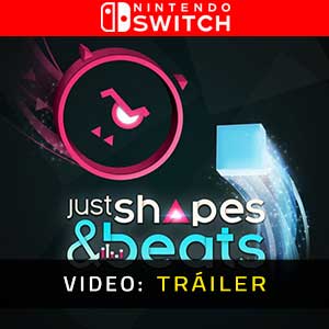 Just Shapes & Beats Nintendo Switch Tráiler de vídeo
