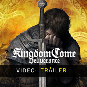 Kingdom Come Deliverance - Tráiler de Video