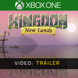 Kingdom New Lands Xbox One - Tráiler de Video