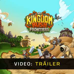 Kingdom Rush Frontiers - Tráiler