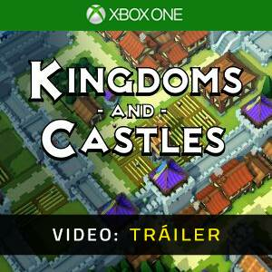 Kingdoms and Castles