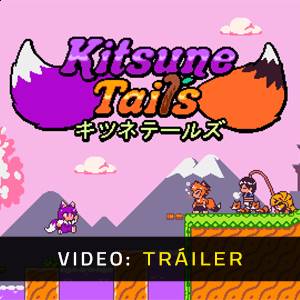 Kitsune Tails - Tráiler