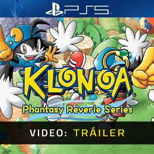 KLONOA Phantasy Reverie Series Tráiler del juego