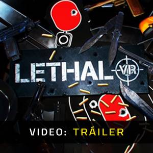 Lethal VR - Tráiler de Video