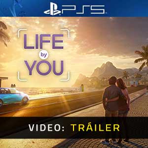 Life By You PS5- Tráiler en Vídeo