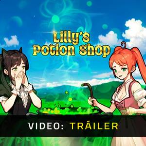 Lilly’s Potion Shop - Tráiler