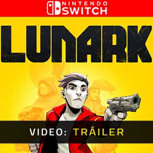 LUNARK Nintendo Switch- Tráiler en Vídeo