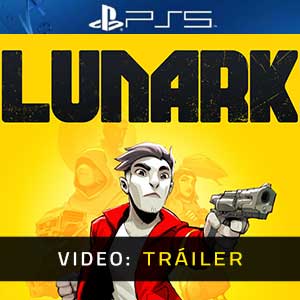 LUNARK PS5- Tráiler en Vídeo