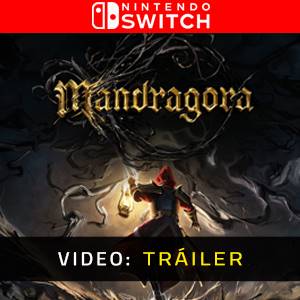 Mandragora Nintendo Switch - Tráiler