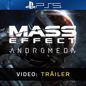 Mass Effect Andromeda - Tráiler