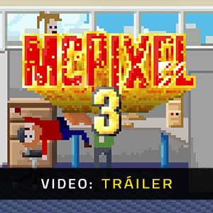 McPixel 3 - Tráiler de Vídeo