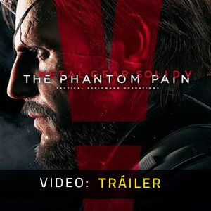 Metal Gear Solid 5 The Phantom Pain Tráiler de Video