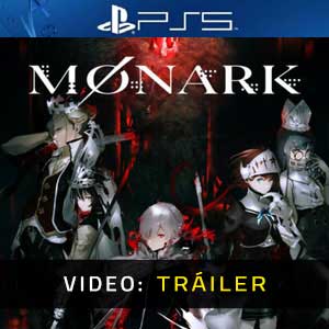 MONARK PS5 Video En Tráiler