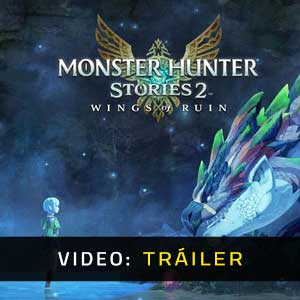 Monster Hunter Stories 2 WIngs of Ruin Video dela campaña