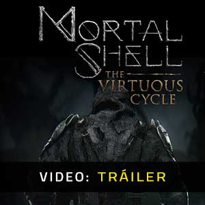 Mortal Shell The Virtuous Cycle Vídeo En Tráiler