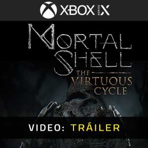 Mortal Shell The Virtuous Cycle Xbox Series X Vídeo En Tráiler