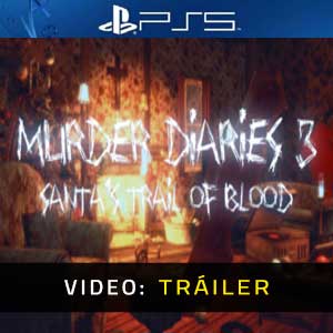 Murder Diaries 3 Santa’s Trail of Blood PS5 Vídeo En Tráiler