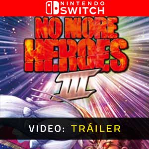 No More Heroes 3 Nintendo Switch Vídeo En Tráiler