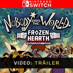 Nobody Saves the World Frozen Hearth Nintendo Switch- Vídeo de la campaña