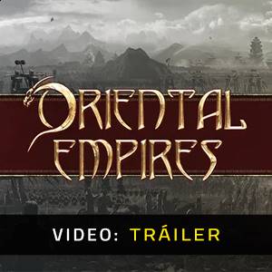 Oriental Empires Three Kingdoms - Tráiler de Video