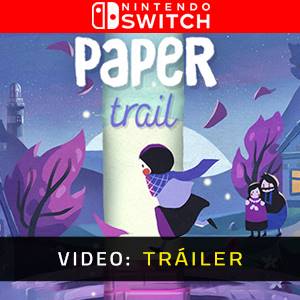 Paper Trail Nintendo Switch - Tráiler